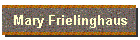 Mary Frielinghaus